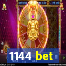 1144 bet